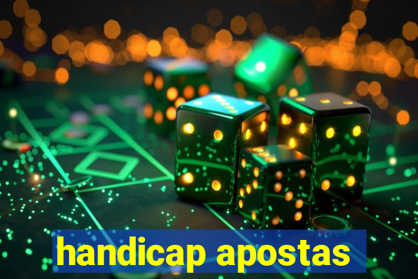 handicap apostas