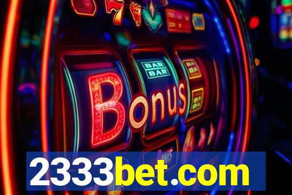 2333bet.com