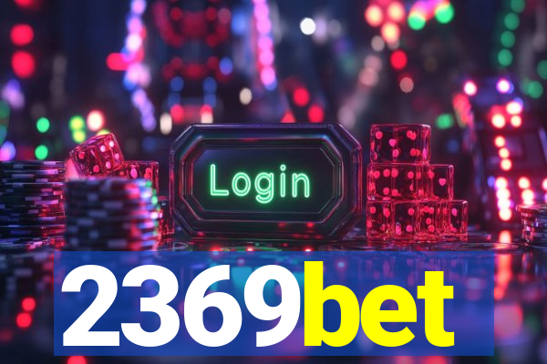 2369bet