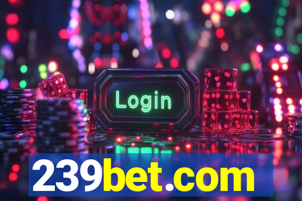 239bet.com