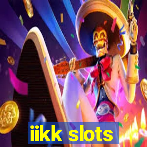 iikk slots