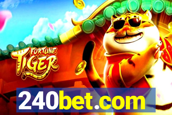 240bet.com