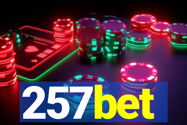 257bet