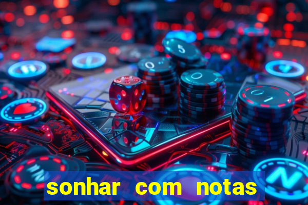 sonhar com notas de 20 reais