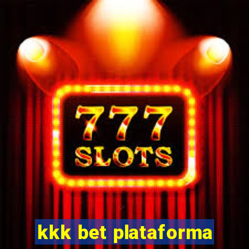 kkk bet plataforma