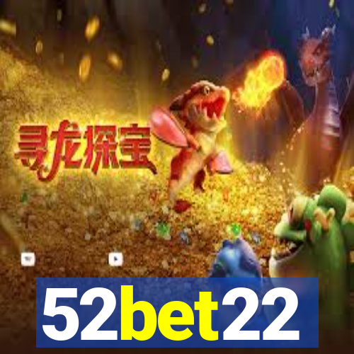 52bet22