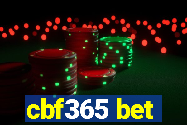 cbf365 bet