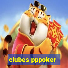 clubes pppoker