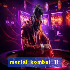 mortal kombat 11 apk mobile