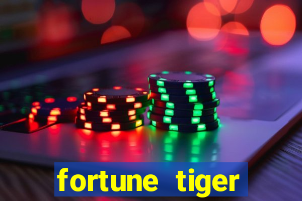 fortune tiger plataforma confiável