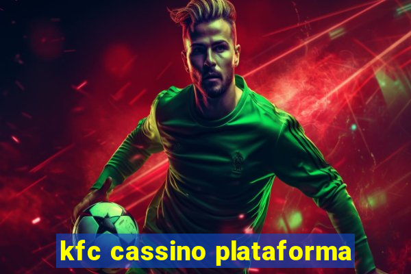 kfc cassino plataforma