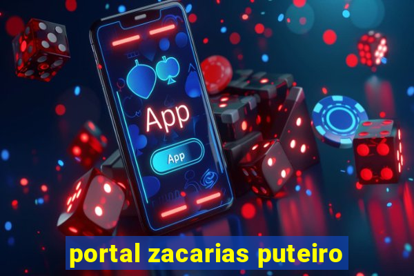 portal zacarias puteiro