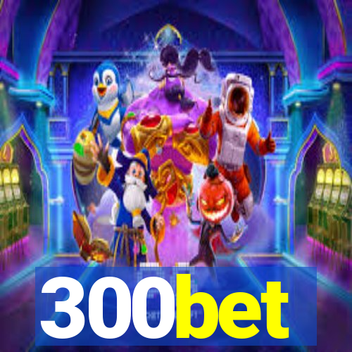 300bet