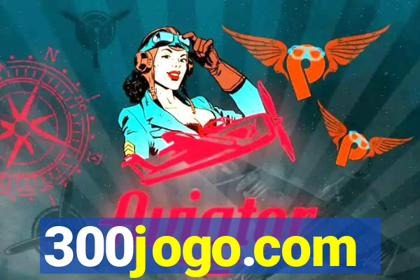 300jogo.com