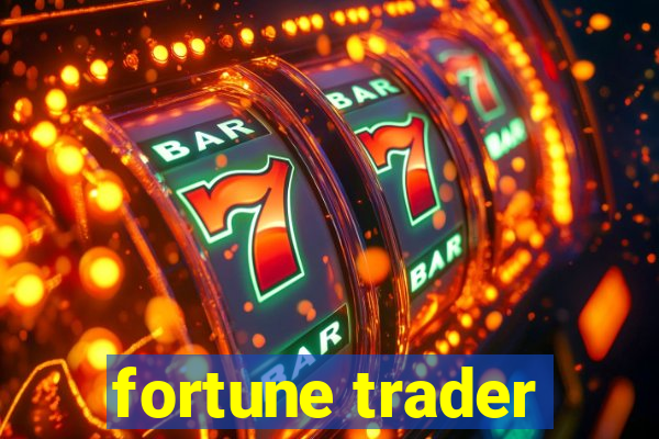 fortune trader