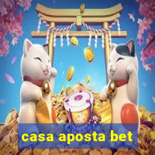 casa aposta bet