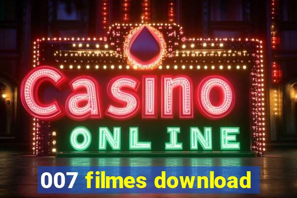 007 filmes download