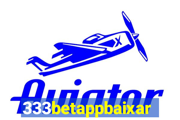 333betappbaixar