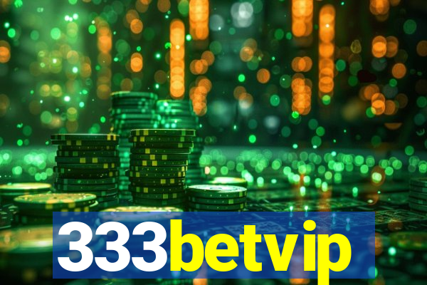 333betvip