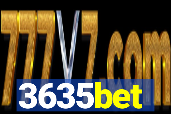 3635bet