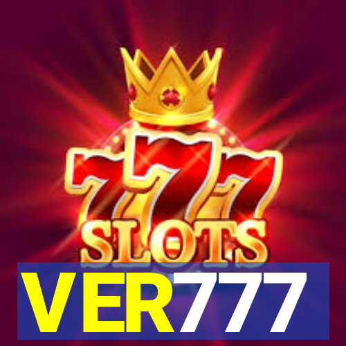 VER777