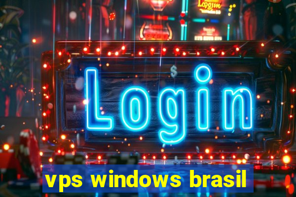 vps windows brasil