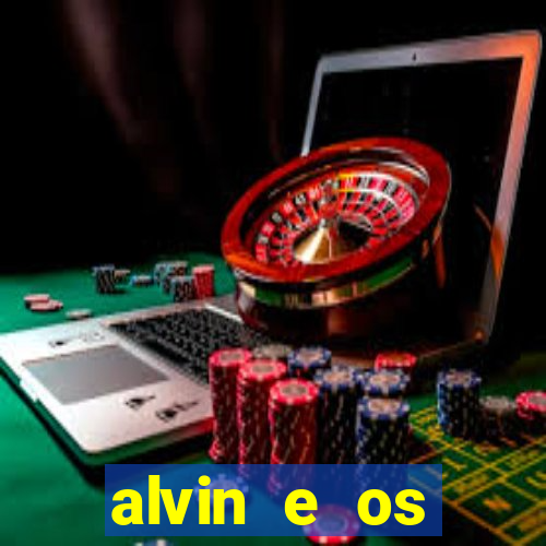 alvin e os esquilos 3 rede canais