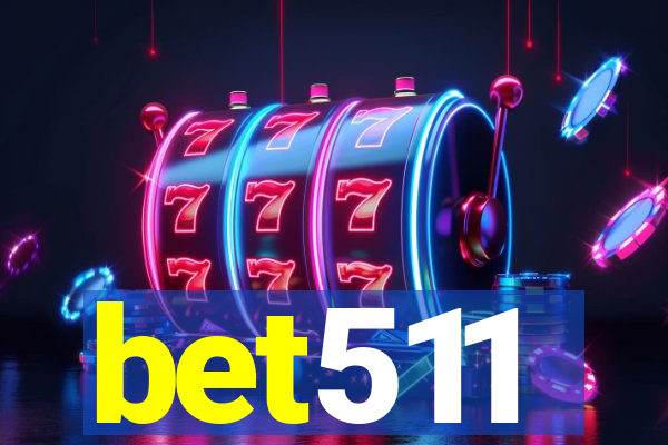 bet511