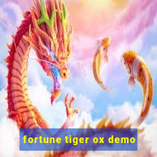 fortune tiger ox demo