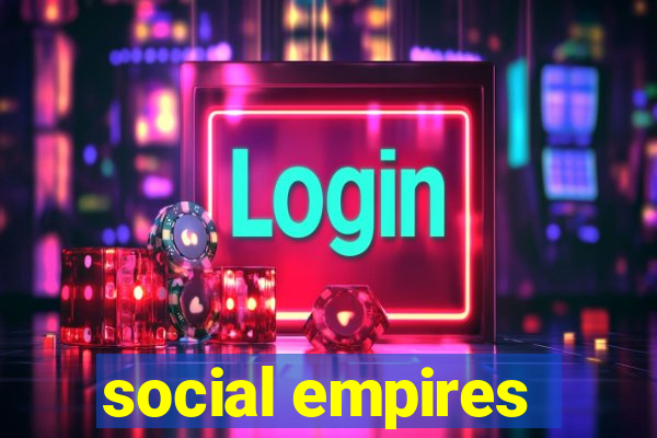 social empires