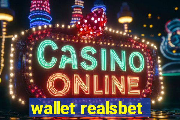 wallet realsbet