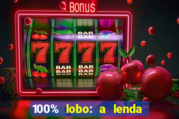 100% lobo: a lenda da pedra da lua 2 temporada