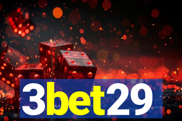 3bet29