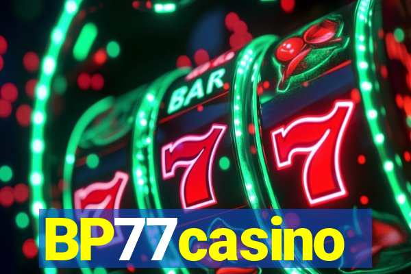 BP77casino