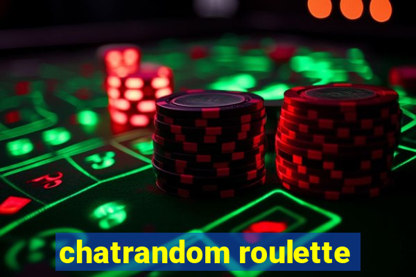 chatrandom roulette