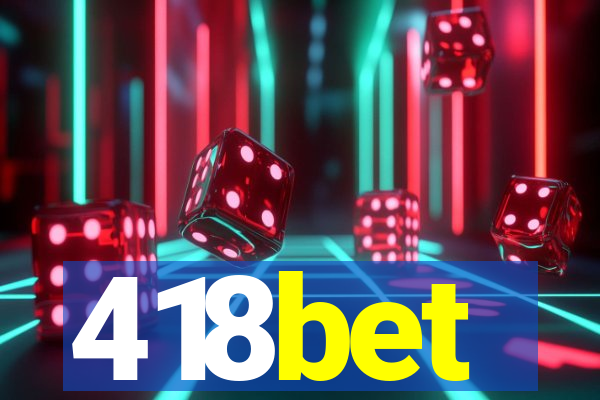 418bet