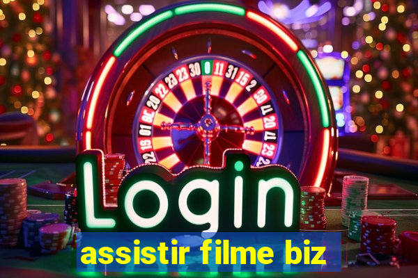 assistir filme biz