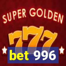 bet 996