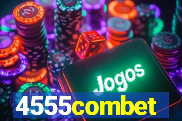 4555combet