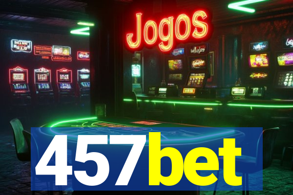 457bet