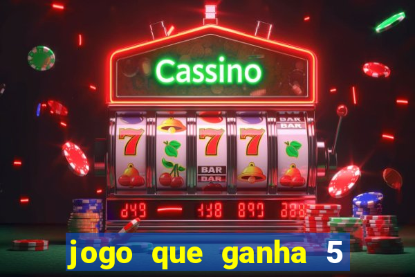 jogo que ganha 5 reais no cadastro