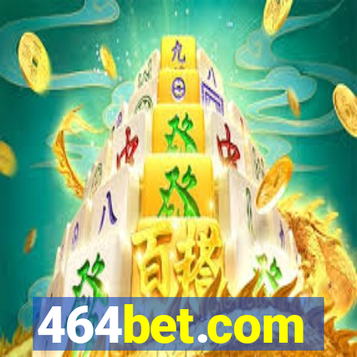 464bet.com