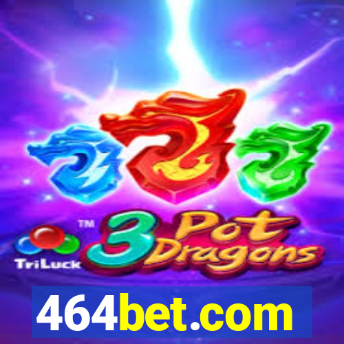 464bet.com