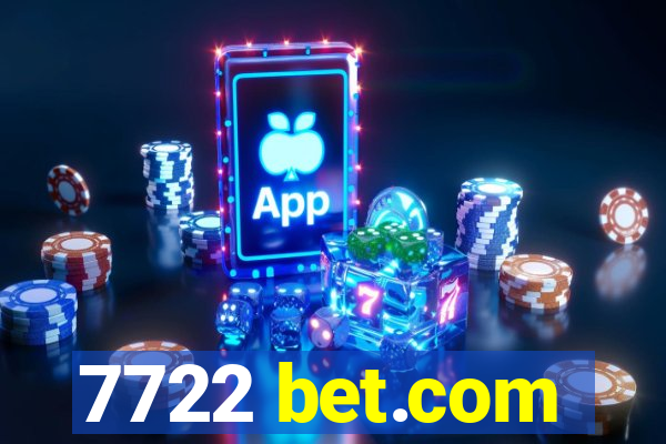 7722 bet.com