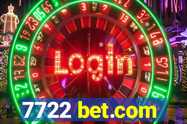 7722 bet.com