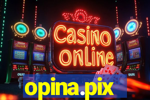 opina.pix