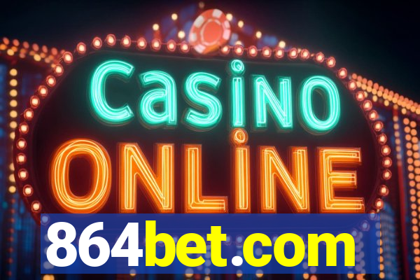 864bet.com