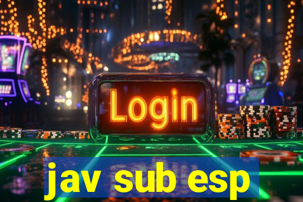 jav sub esp