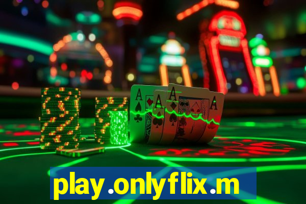 play.onlyflix.me