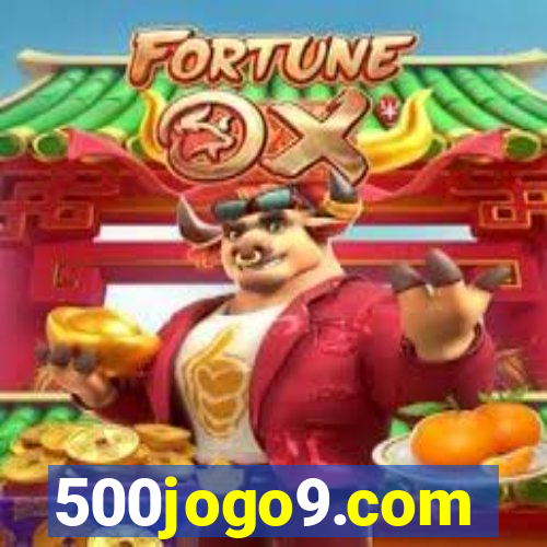 500jogo9.com